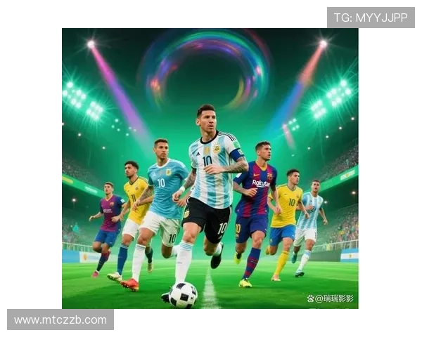 全球知名足球明星全方位名单汇总及其成就分析